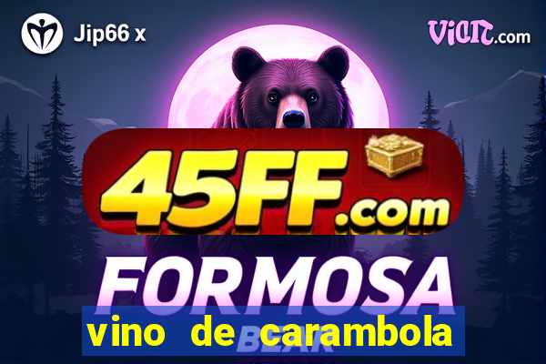 vino de carambola stardew valley